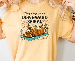 TODAY'S YOGA POSE IS DOWNWARD SPIRAL