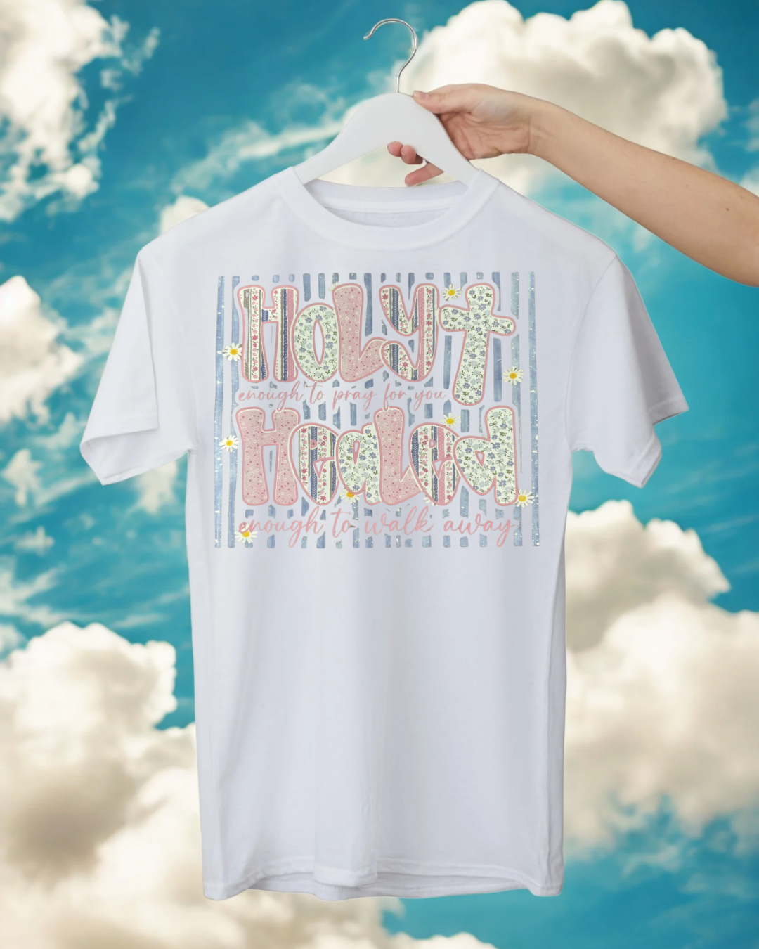 HOLY ENOUGH TO PRAY FOR YOU