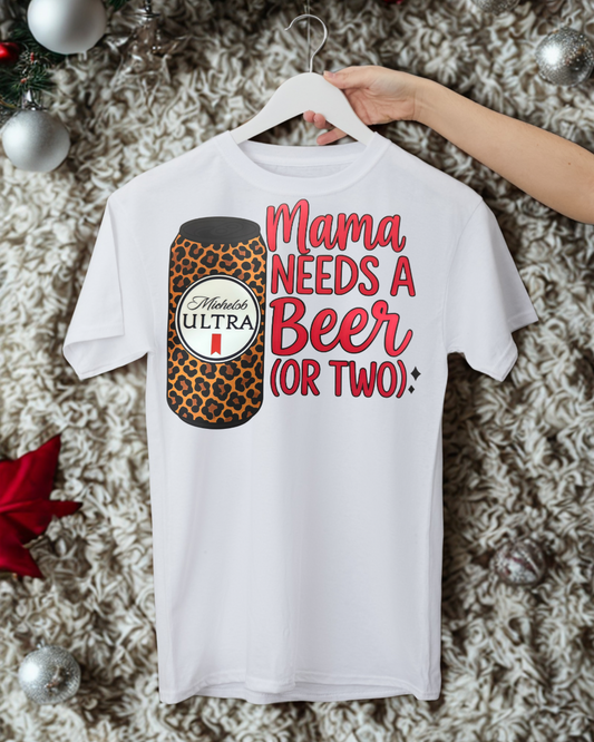 Mama needs a Beer