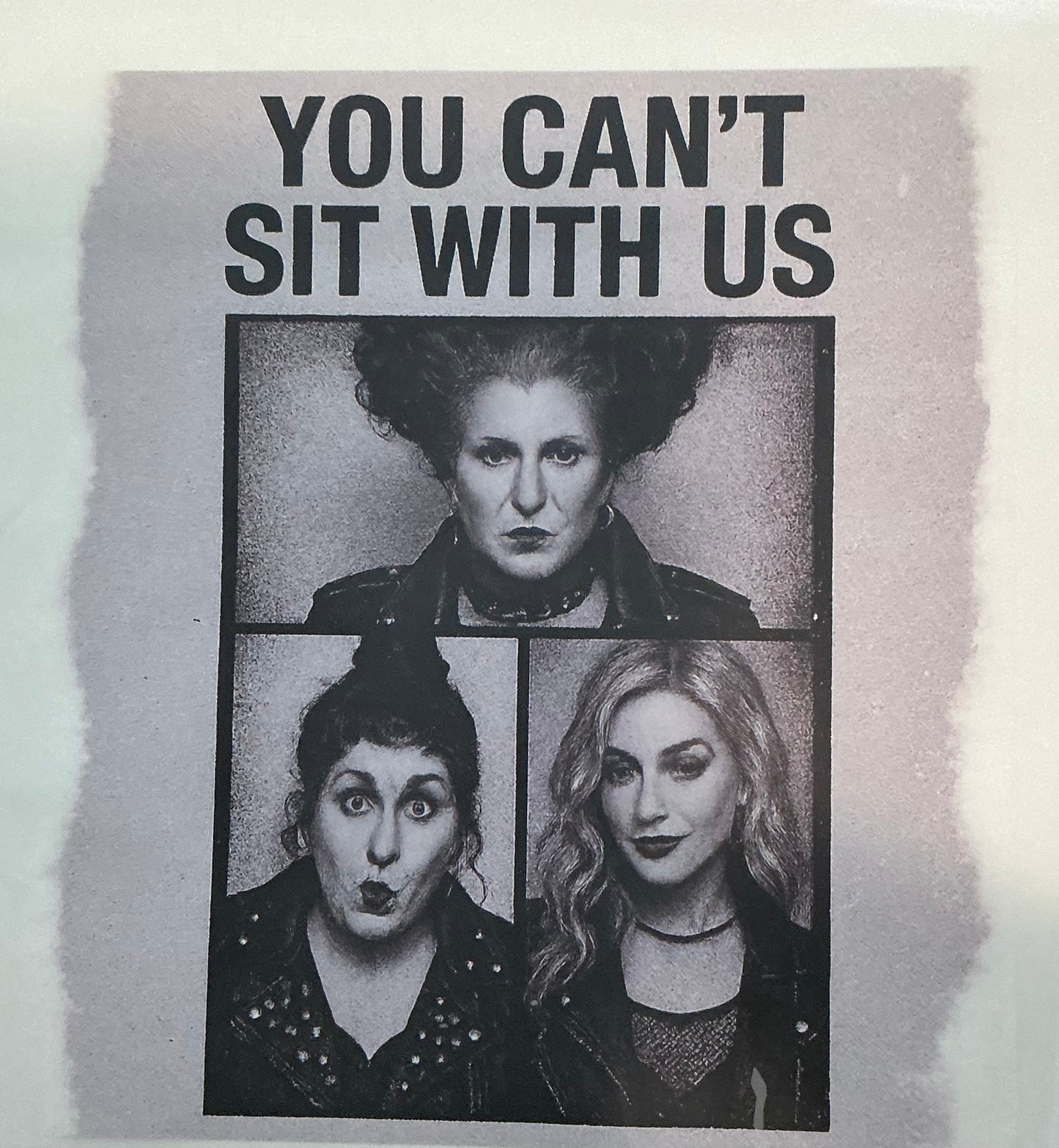 You can’t sit with us