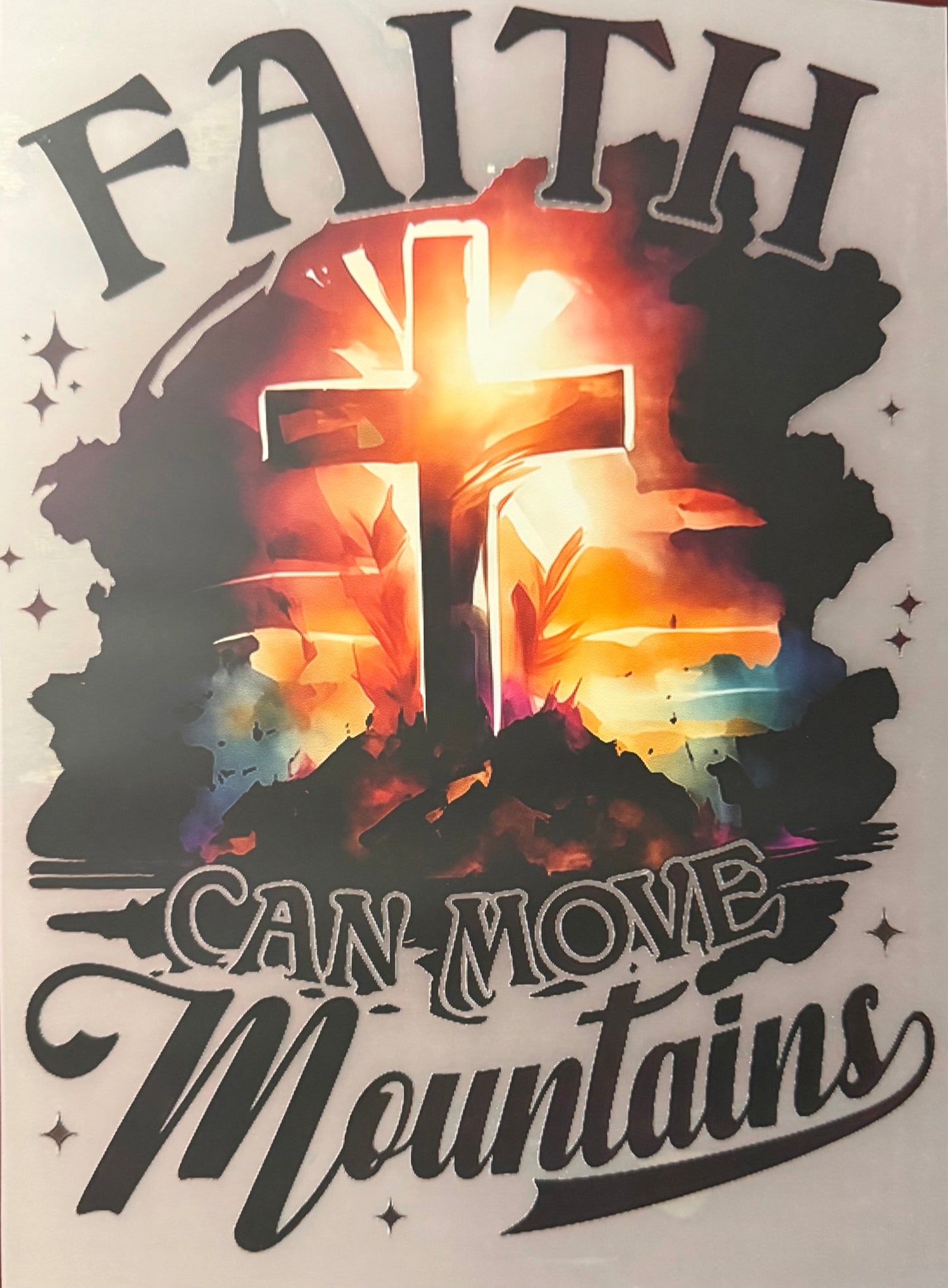 FAITH CAN MOVE MOUNTAINS