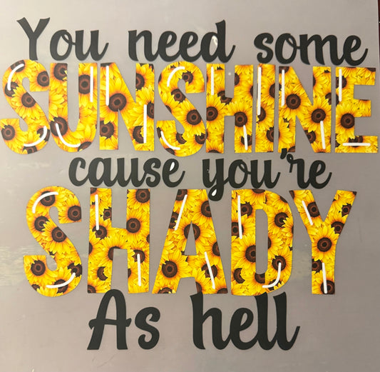 YOU NEED SUNSHINE