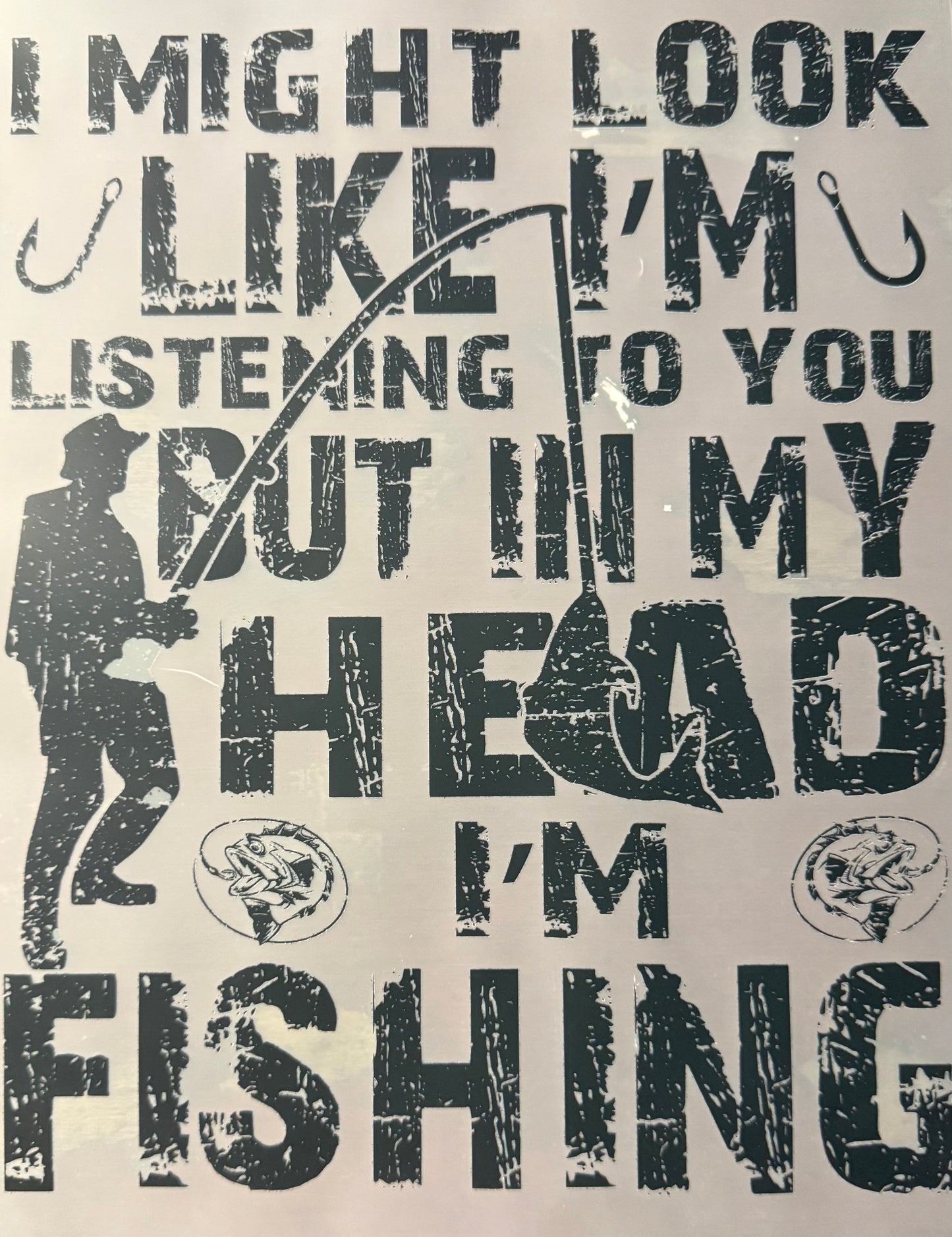 MIGHT LOOK LIKE I'M LISTENING