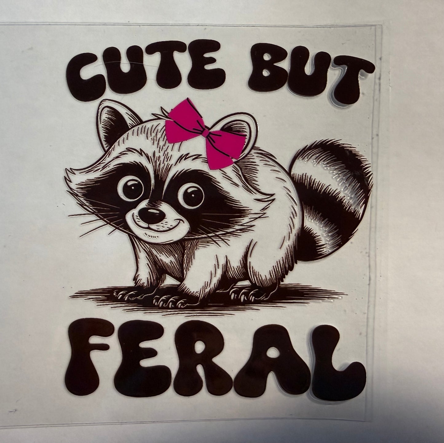 CUTE BUT FERAL