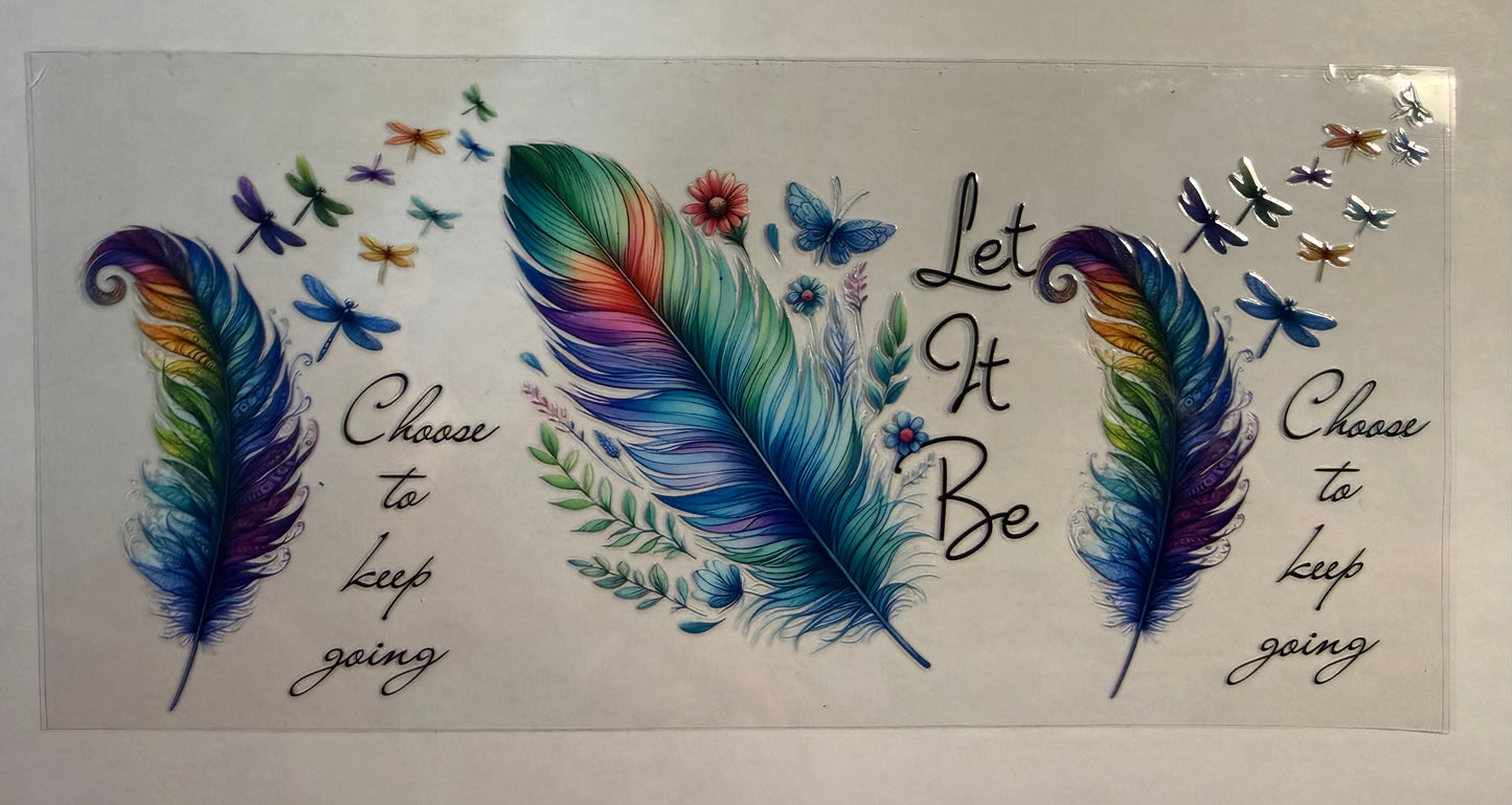 LET IT BE (FEATHERS)