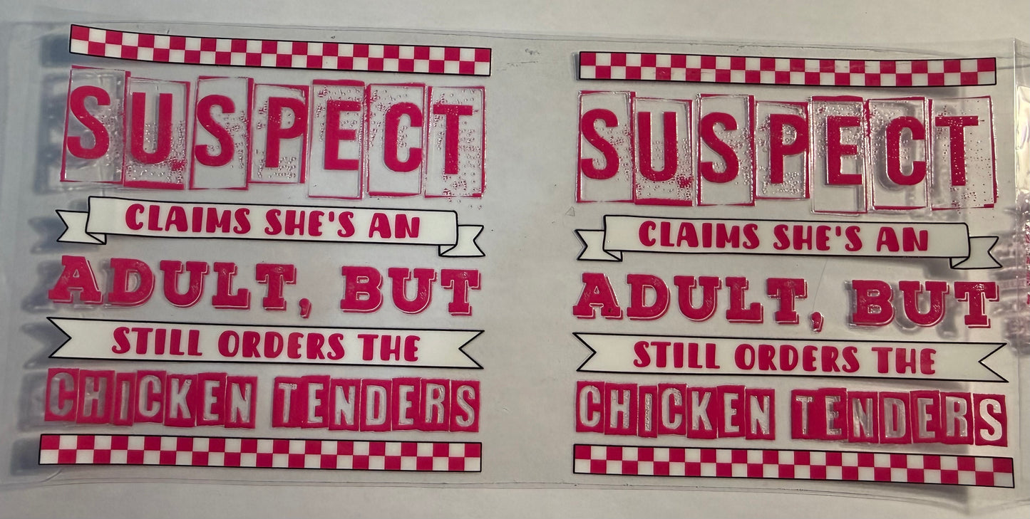 STILL ORDERS THE CHICKEN TENDERS