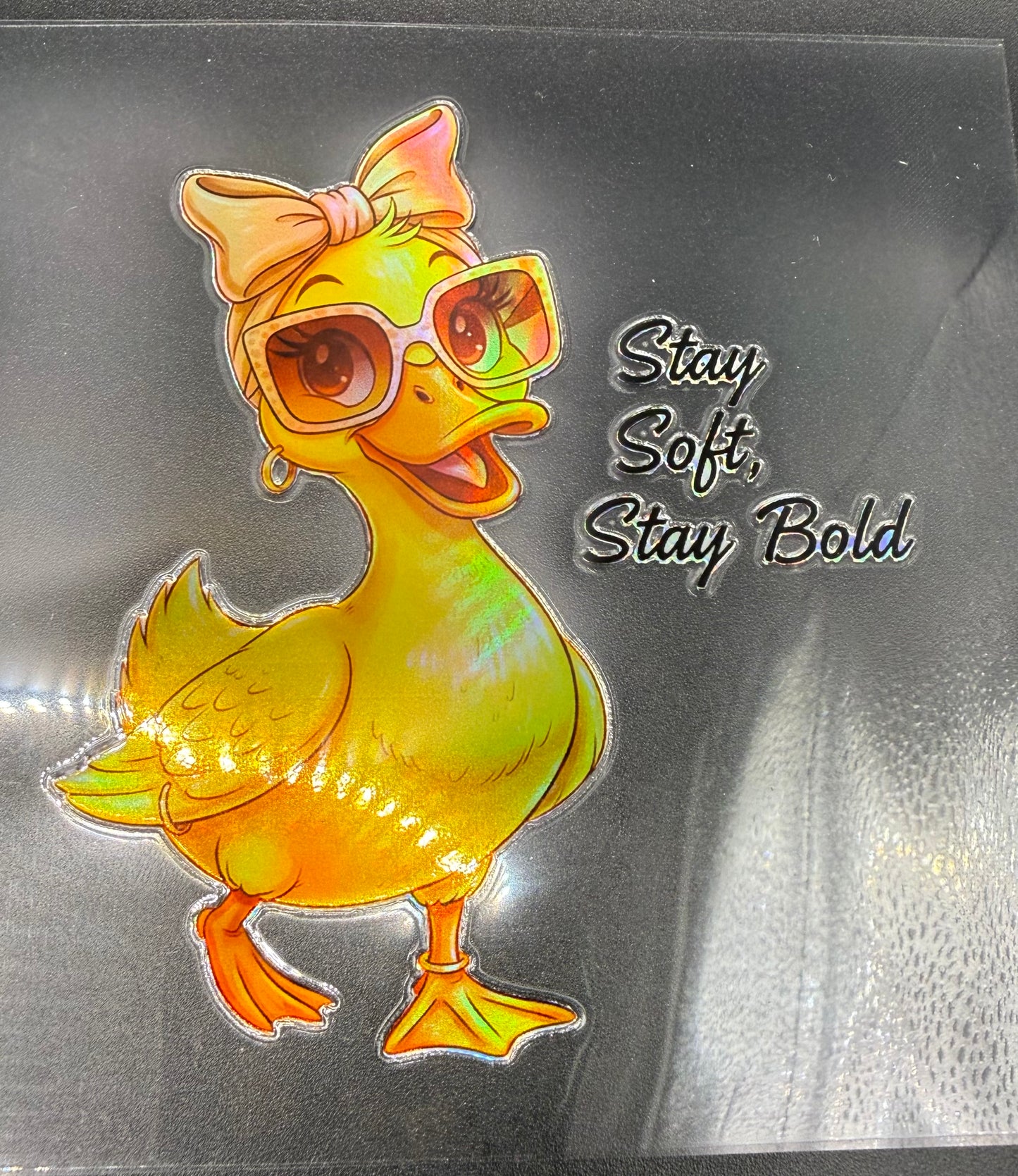 STAY SOFT, STAY BOLD - HOLOGRAPHIC