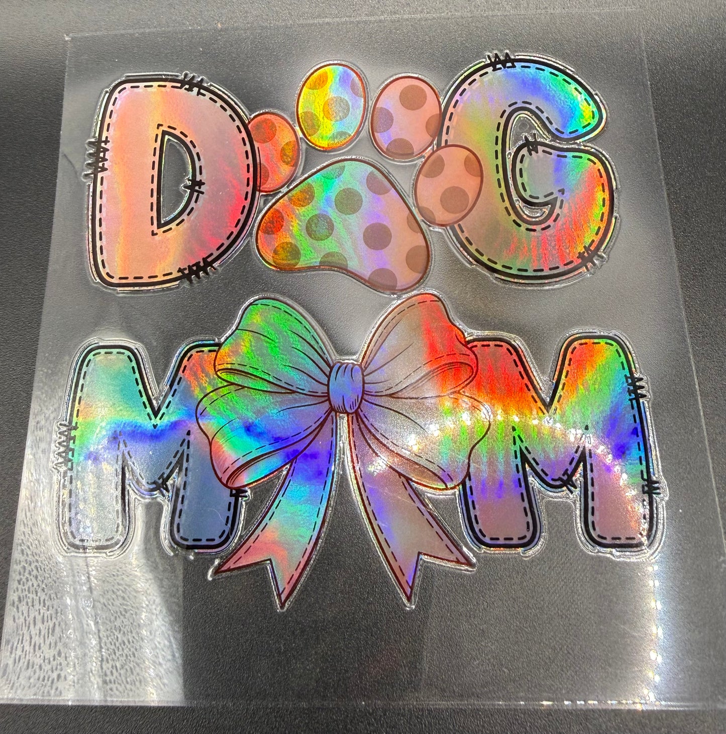 DOG MOM - HOLOGRAPHIC