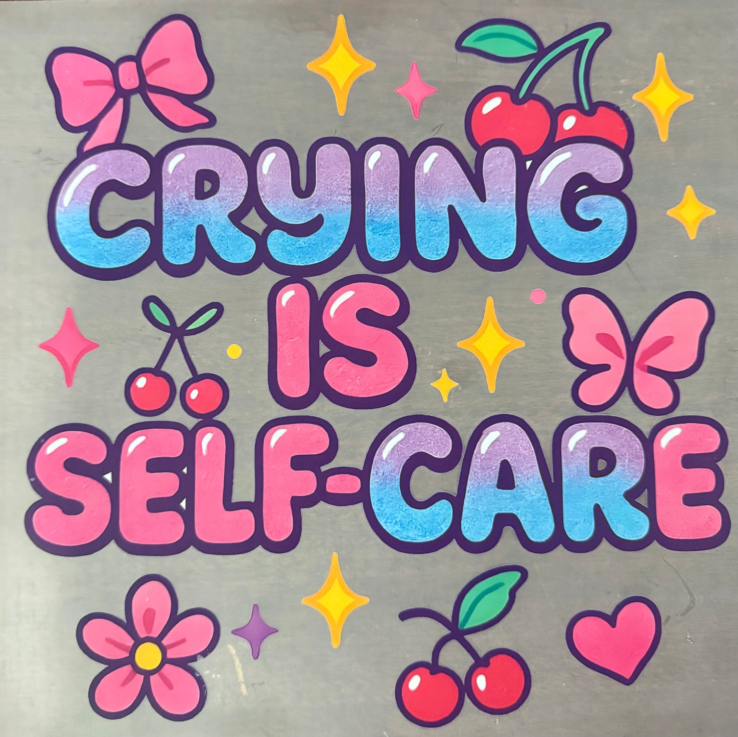 CRYING IS SELF-CARE