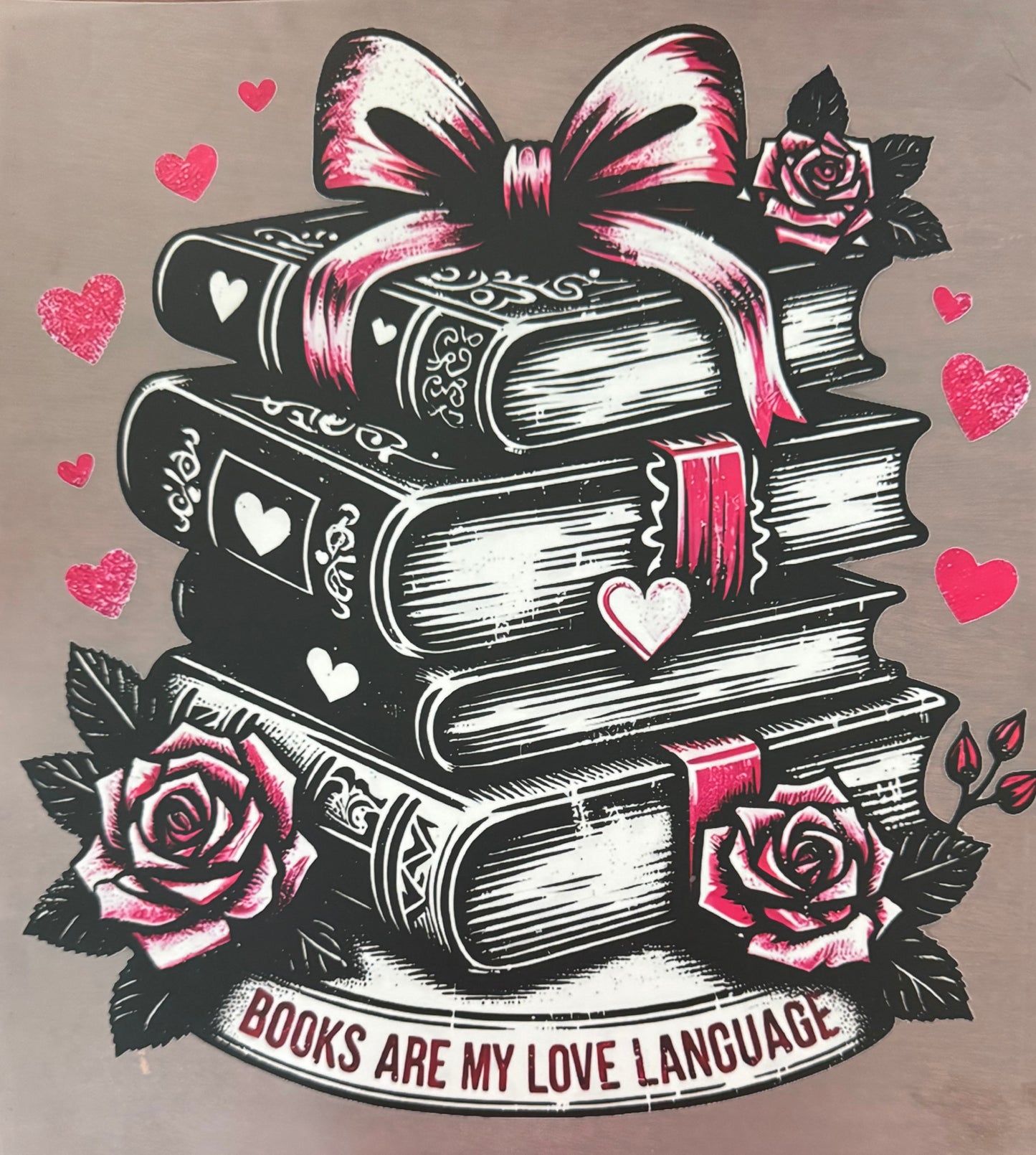 BOOKS ARE MY LOVE LANGUAGE