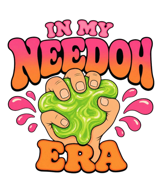 IN MY NEEDOH ERA