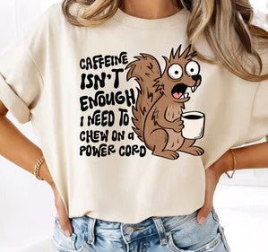 CAFFINE ISN'T ENOUGH