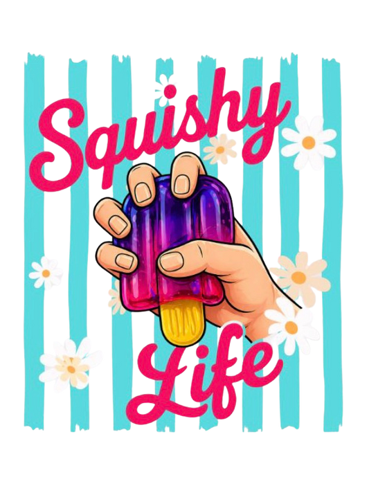 SQUISHY LIFE