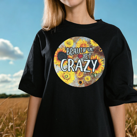 BEAUTIFUL YET CRAZY