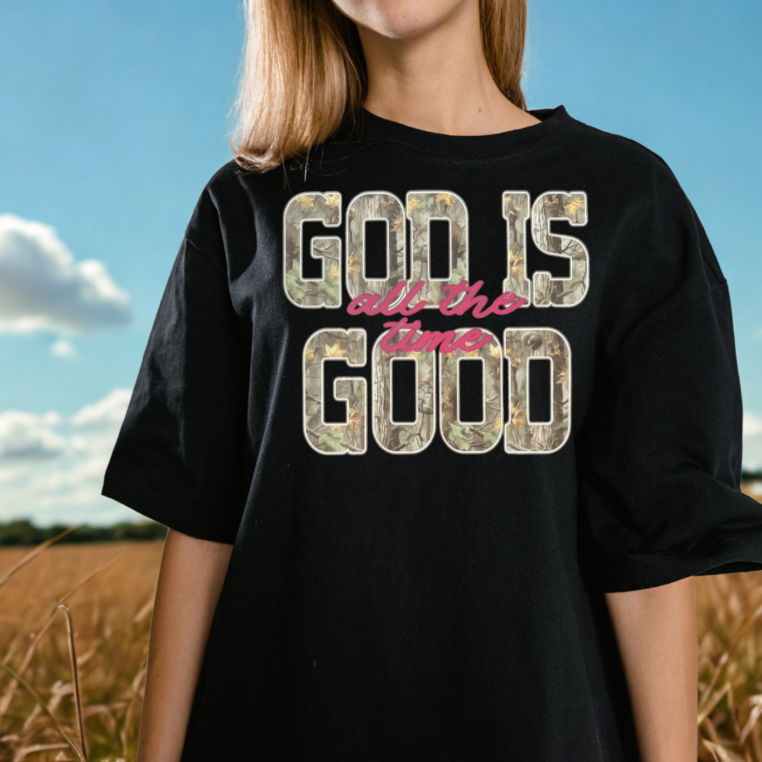 GOD IS GOOD ALL THE TIME - CAMO & PINK