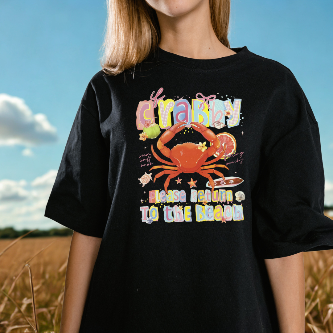 IF CRABBY PLEASE RETURN TO THE BEACH