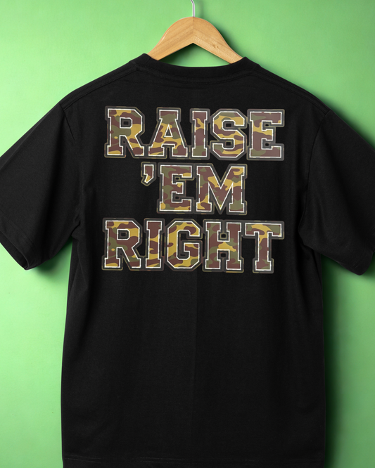 Raise Em Right