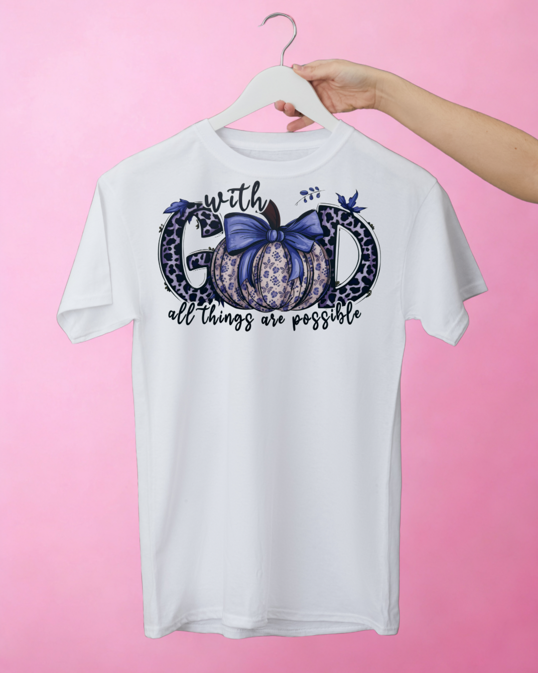 WITH GOD ALL THINGS ARE POSSIBLE