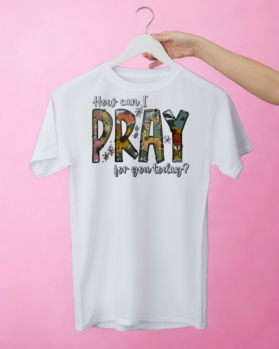 PRAY FOR YOU