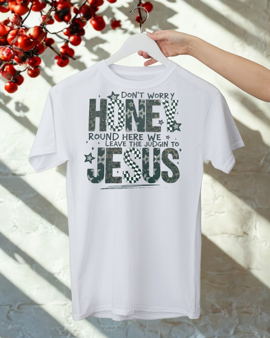 LEAVE THE JUDGIN' TO JESUS