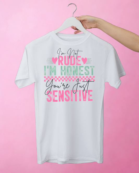 I'M NOT RUDE