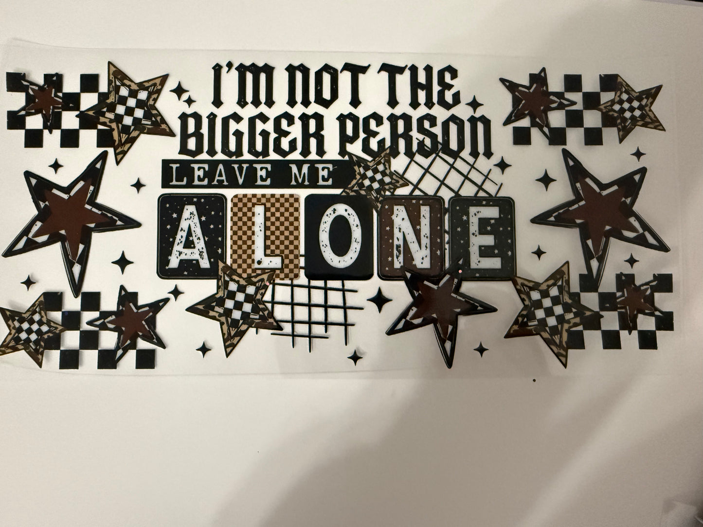 I’m not the bigger person