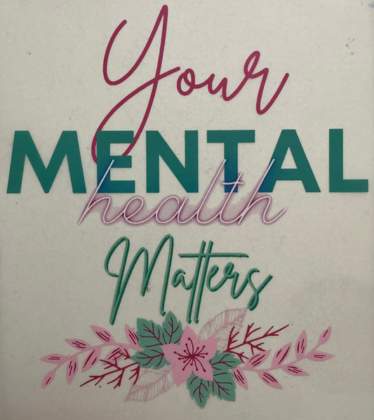 Mental health matters