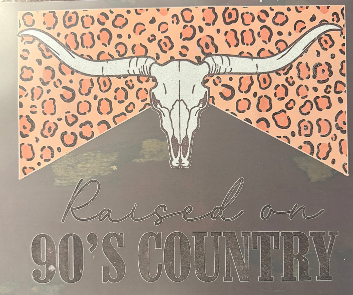 RAISED ON 90S COUNTRY