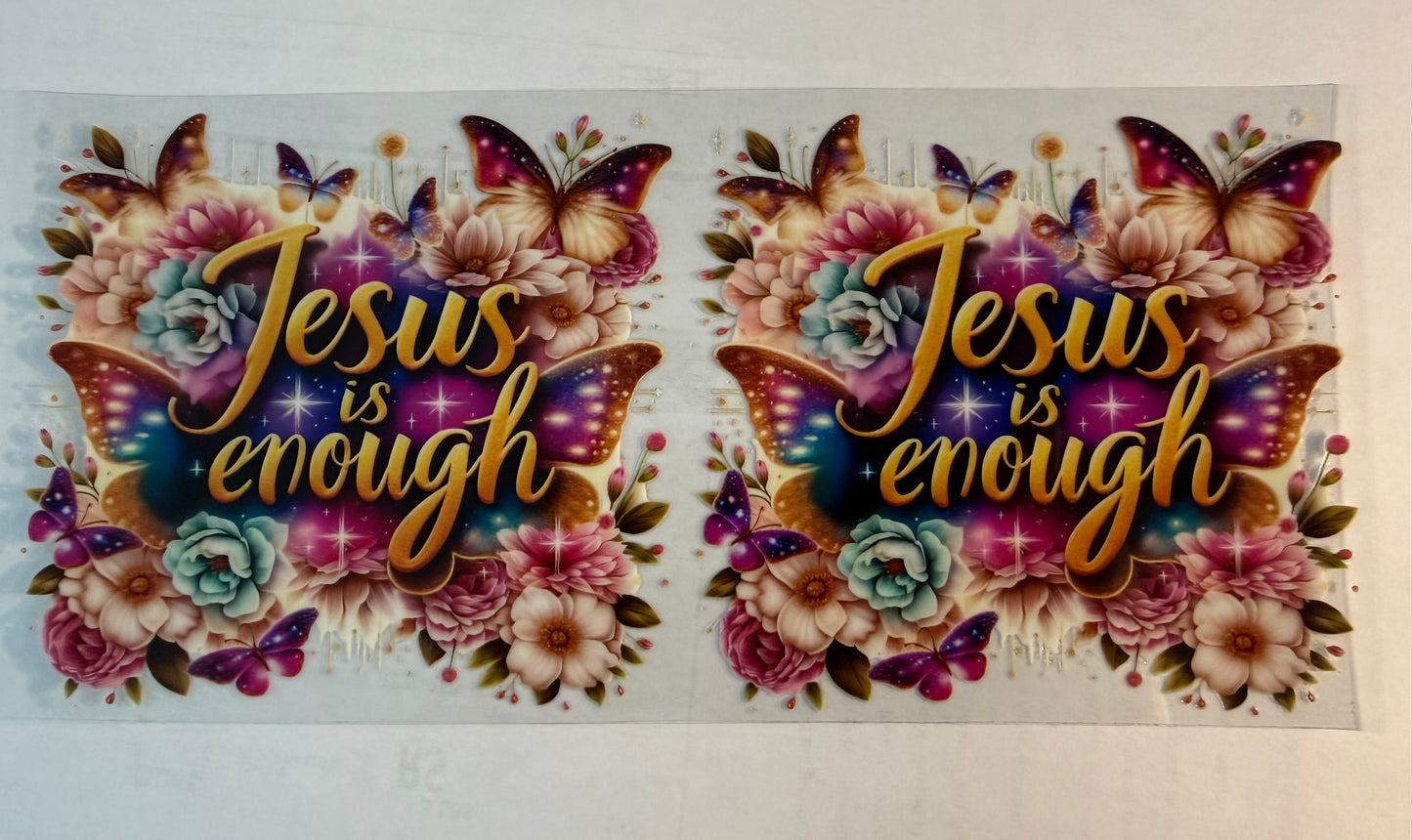 JESUS IS ENOUGH