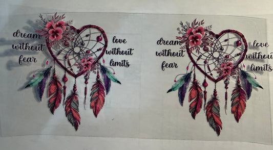 DREAM WITHOUT FEAR, LOVE WITHOUT LIMITS