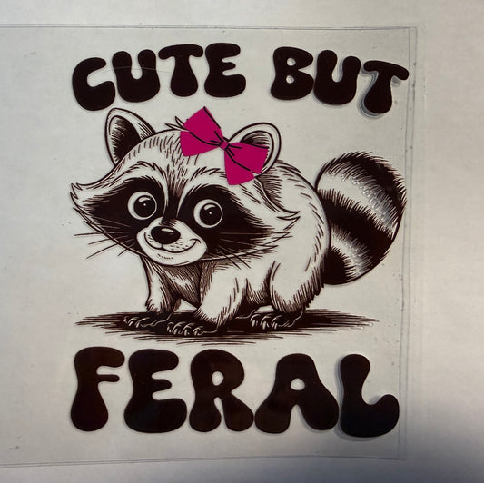 CUTE BUT FERAL