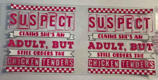 STILL ORDERS THE CHICKEN TENDERS