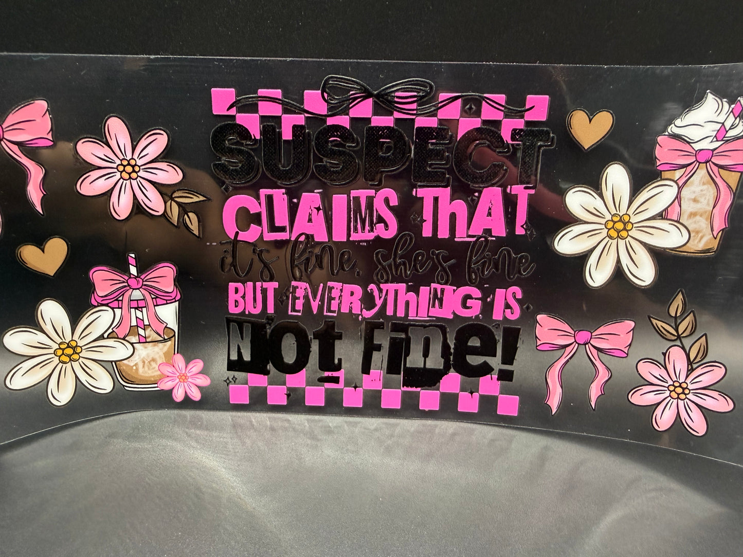 EVERYTHING IS NOT FINE