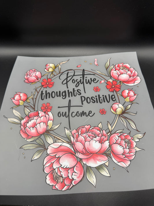 POSITIVE THOUGHTS POSITIVE OUTCOME