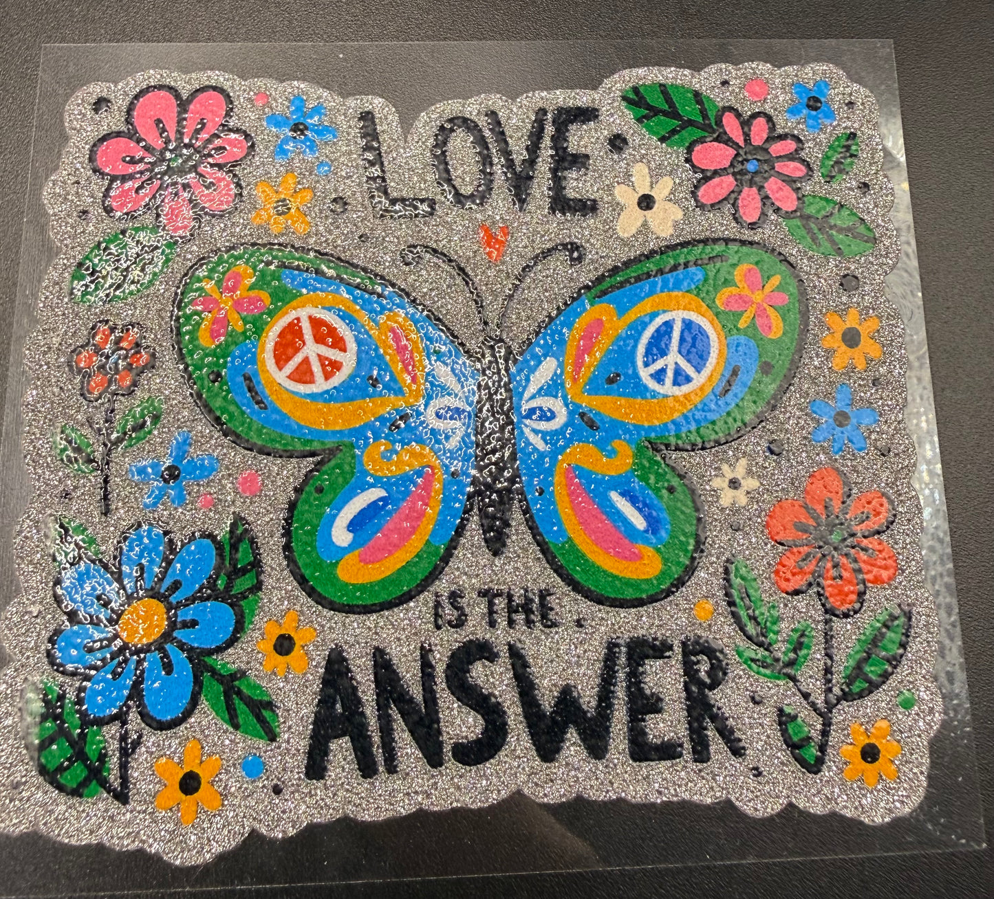 LOVE IS THE ANSWER - GLITTER