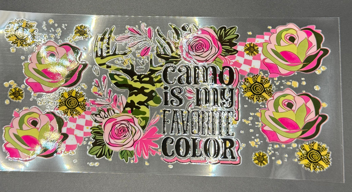 CAMO IS MY FAVORITE COLOR